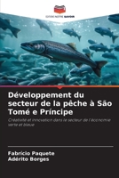 Développement du secteur de la pêche à São Tomé e Príncipe (French Edition) 6207207653 Book Cover