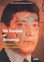 De Cancun a Almoloya El Imperio Roto De Mario Villanueva 9706516891 Book Cover