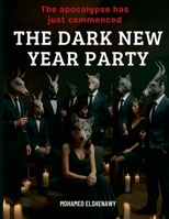 The Dark New Year Party (The Seven Trumpets) B0DSRQBVNJ Book Cover