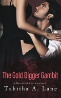 The Gold Digger Gambit 1720169861 Book Cover