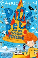 Pizza Pete and the Peculiar Professor 1916558127 Book Cover