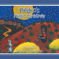 Pedro's Magic Christmas 1665509864 Book Cover