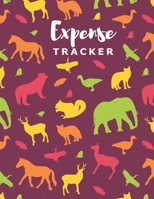 Expense Tracker: Personal Cash Management Daily Record Organizer Notebook with Unique Animals Themed Cover 169612445X Book Cover