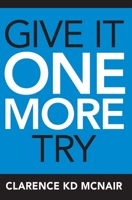 Give It One More Try 1734179724 Book Cover