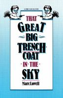 That Great Big Trenchcoat in the Sky 0385243162 Book Cover