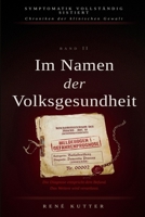 Im Dienste der Volksgesundheit: Gefahrenprognose: günstig für den Fortbestand der Ordnung (Symptomatik vollständig sistiert - Chroniken der klinischen Gewalt) (German Edition) B0HC7C2HFW Book Cover