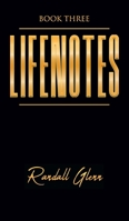 Lifenotes: Book Three 1682355616 Book Cover