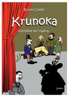 Krunoka: Fantôme de l'Opéra - Livre 3 2322438286 Book Cover