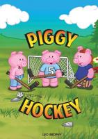 Piggy Hockey 0995887756 Book Cover