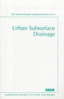 Urban Subsurface Drainage (Asce Manual and Reports on Engineering Practice) 0784403236 Book Cover