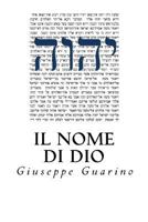 Il Nome di Dio: una ricerca 1516831063 Book Cover