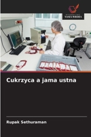 Cukrzyca a jama ustna (Polish Edition) 6209833640 Book Cover