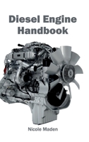 Diesel Engine Handbook 1632401444 Book Cover
