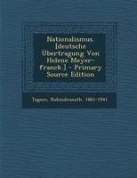 Nationalismus. [deutsche Übertragung Von Helene Meyer-franck.] 1246034913 Book Cover