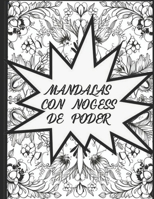 Mandalas Con Nugesst de Poder, Coloring Book for Adults (Spanish Edition) B0CK9ZFR1Z Book Cover