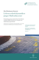 Lebensverlaufsdynamiken Junger Haftentlassener: Entwicklung Eines Empirischen Interaktionsmodells (Zaria-Schema) Zur Analyse Von Haftentlassungsverlau 3428157664 Book Cover