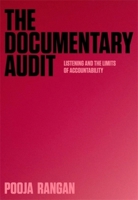 The Documentary Audit: Listening and the Limits of Accountability (Investigating Visible Evidence: New Challenges for Documentary) 0231217978 Book Cover