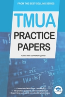 TMUA Practice Papers: 5 Full Length Mock Papers for the Test of Mathematics for University Admission 1912557916 Book Cover