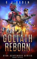 Goliath Reborn: A Space Opera Adventure B0BPQRCJ5Q Book Cover