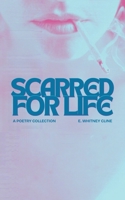 Scarred For Life B0G62W6ZHC Book Cover