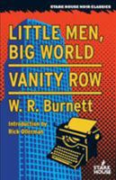 Little Men, Big World / Vanity Row 1933586672 Book Cover