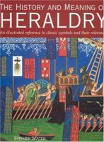 The History And Meaning Of Heraldry 1842159585 Book Cover