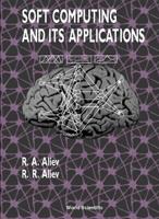 Soft Computing & Its Applications 3642535887 Book Cover