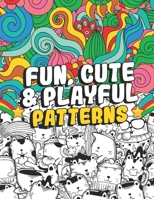 Fun, cute and Playful B0BFNYS72B Book Cover