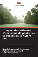L'impact des effluents d'une usine de papier sur la qualité de la rivière Imo (French Edition) 6209895948 Book Cover
