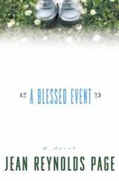 A Blessed Event: A Novel 0345462157 Book Cover