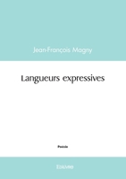 Langueurs expressives (French Edition) 2414623500 Book Cover