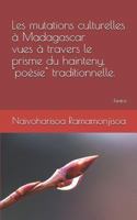 Les Mutations Culturelles � Madagascar Vues � Travers Le Prisme Du Hainteny, Po�sie Traditionnelle. 1718013477 Book Cover