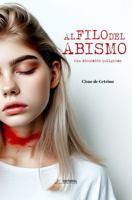 Al filo del Abismo: Una diversión peligrosa (Spanish Edition) 1966206380 Book Cover