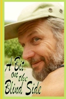 A Bit on the Blind Side 1326774115 Book Cover