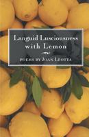 Languid Lusciousness with Lemon 1635341450 Book Cover