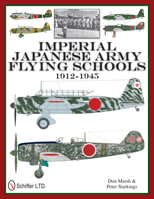 Imperial Japanese Army Flying Schools 1912-1945 0764337696 Book Cover