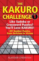 The Kakuro Challenge 1 0802715281 Book Cover