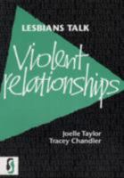 Lesbians Talk Violent Relationships 1857270320 Book Cover