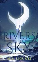 Rivers of the Sky: An Epic Fantasy Misadventure 193797930X Book Cover