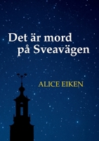 Det är mord på Sveavägen (Swedish Edition) 9181142536 Book Cover