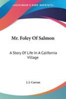 Mr. Foley of Salmon 0548288100 Book Cover