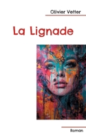 La Lignade (French Edition) 2322655368 Book Cover