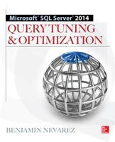 Microsoft Sql Server 2014 Query Tuning & Optimization 0071829423 Book Cover