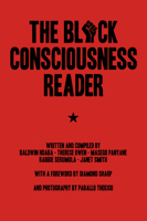 The Black Consciousness Reader 1682191710 Book Cover
