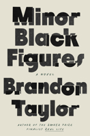 Minor Black Figures: A Novel 0593332369 Book Cover