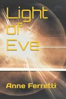 Light of Eve (The Harvest) 1730827616 Book Cover
