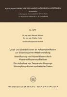 Quell- Und Losereaktionen an Polyacrylnitrilfasern Zur Erkennung Einer Hitzebehandlung. Beeinflussung Von Polyamidfasern Durch Wasserstoffsuperoxydbleichen. Die Aufnahme Von Temperatur-Langungs-Schrum 366306655X Book Cover