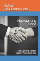 Networking Edge: Networking 101 for sales professionals B0FD42JH1J Book Cover