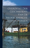 The history of Dutch sea fisheries: their progress, decline and revival, especially in connection wi 1018234152 Book Cover