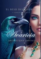 Avaricia: Avaricia (Pecados Capitales) (Spanish Edition) 3726746943 Book Cover
